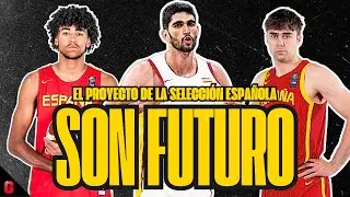 El FUTURO de la SELECCIÓN ESPAÑOLA: LOS JUGADORES CLAVE
