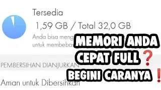 cara agar hp tidak cepat penuh memorinya di semua android