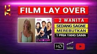 😨😨😨 2 SAHABAT S*GNE YANG MERINDUKAN KASIH SAYANG | Alur Cerita Lay Over