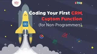 Writing Your First CRM Code  - A Beginner's Introduction to Deluge