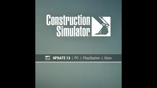 News Update 13 Construction Simulator