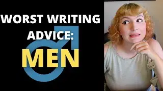Top 10 Worst Tips for Writing Male Characters