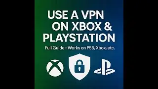 How To Use A VPN On XBOX/XBOX 360/PS3/PS4/PS5 & MORE (FULL GUIDE!)