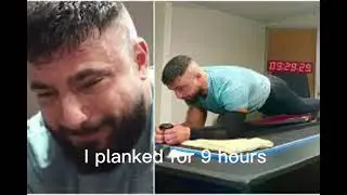 I planked for 4 hours🤓