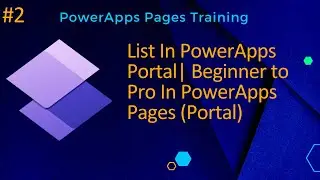 Add a List In PowerApps Pages Site| Beginner to Pro In PowerApps Pages (Portal)