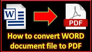 How to convert WORD document file  to PDF  كيف أحول ملف 