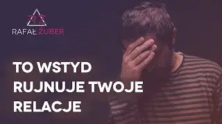 Zobacz jak WSTYD niszczy Twoje życie towarzyskie
