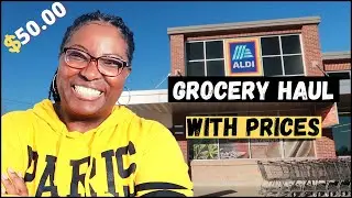Aldi Grocery Haul On A Budget | $50.00 Grocery Budget Challenge