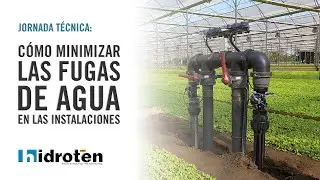 Jornada técnica “Cómo minimizar las fugas de agua en las instalaciones”