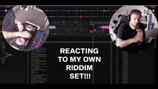 Reacting to my own DJ Riddim set!!!