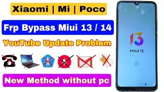 mi 10 power frp bypass / mi frp bypass miui 13 / mi frp bypass YouTube update problem / redmi frp