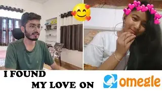 Finally I Found My Love On #omegle #omeglefunny #love