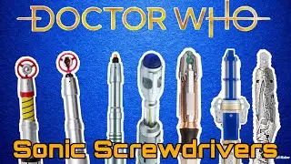 Doctor Who Ranking: Sonic Screwdrivers