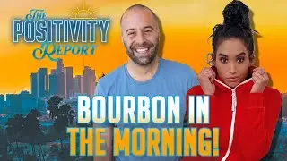 Sinead de Vries Refuses to Drink at 9am... WHY?! - The Positivity Report - Ep. 79
