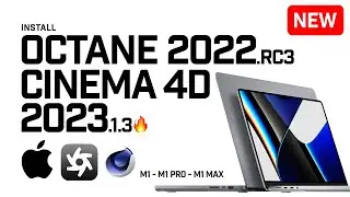 How to install Octane 2022.1 for Cinema 4D 2023.1.3 on Mac OS (Monterey 12.6.1) [M1/M1 Pro/M1 Max]