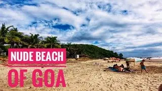 NUDE Beach Of Goa | NORTH GOA ARAMBOL BEACH | Russian Girls | Feelthelife