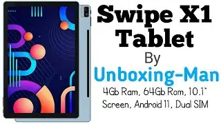 Swipe X1 tablet by Unboxing-Man #SwipeX1 || 4Gb Ram 64Gb Rom 10.1