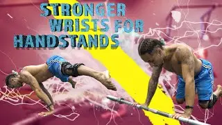 building strong wrist /mobile flexible wrist training  for handstands and planches / no pain