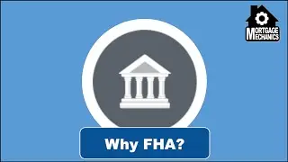 Why FHA?