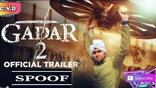 Gadar 2 Trailer || Spoof comedy 😂||C.V.D