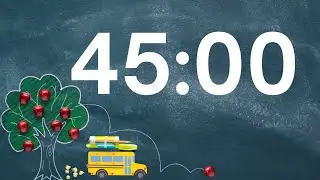 45-Minute Back to School Countdown Timer | Relaxing Music & Alarm for Study Sessions