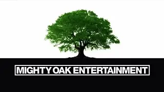 Mighty Oak Entertainment 2016 Logo Blooper (31624*)