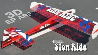 Tower Hobbies Slow Ride 3D EP ARF