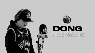 DONG - Khatra Barz (Teaser)