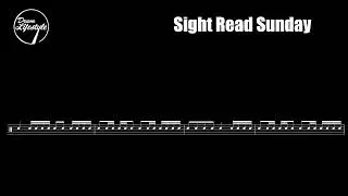 #33 Level 1 Sight Read Sunday