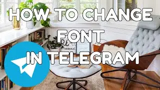 HOW to change FONT in TELEGRAM