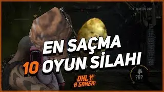 En Saçma 10 Oyun Silahı