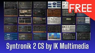 Massive Collection of FREE Synthesizers - Syntronik 2 CS by IK Multimedia - Sound Demo
