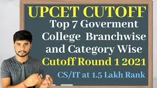 UPTU  Cutoff 2021 Round 1 - UPCET CS,IT, ECE Category wise Cutoff for Top Government Colleges
