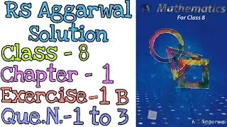 Rational Numbers | Class 8 Exercise 1B Question 1 to 3 | Rs Aggarwal | Md Sir