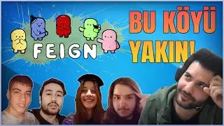 BU KÖYÜ YAKIN! | FEİGN #16 W/HARAMİLER 