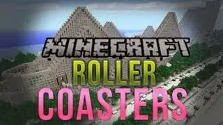 The Roller-coaster! (Minecraft)
