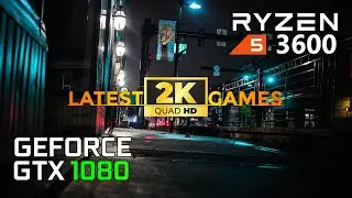 Ryzen 5 3600 - GTX 1080 - 1440p Gaming Benchmark