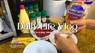 daily vlog | what i eat in a day, simple home cooking