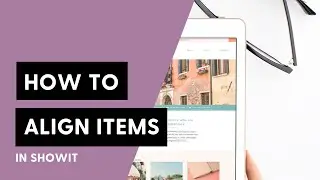 How to align items in Showit