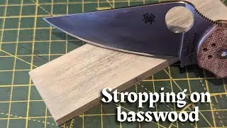 Stropping with basswood