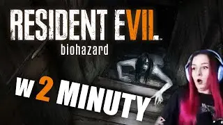 RESIDENT EVIL VII W 2 MINUTY 🔴 Momenty z live!