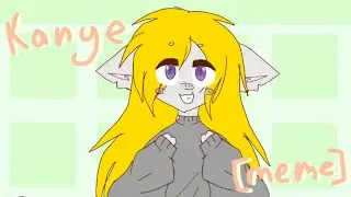 Kanye [meme] // Happy B-Day Алиса котик (Alice the cat)! //FlipaClip