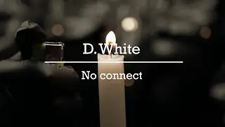 D.White - No connect (русский перевод)