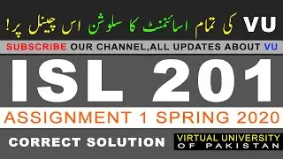 ISL201 Assignment No 1 Solution Spring 2020 | virtual University of Pakistan |