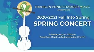Fall Into Spring 2020 -2021 Spring Concert