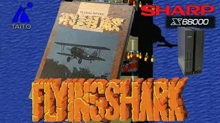 Hishouzame Flying Shark Sharp X68000 60fps Score:179960