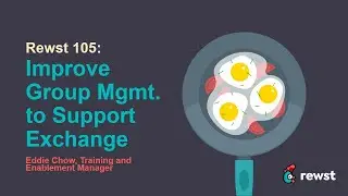 Rewst 105: Improving Group Management to Support Exchange Online