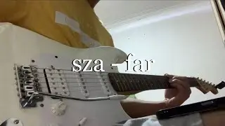 sza - far (guitar cover)
