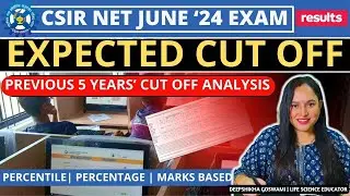 🔴CSIR NET June 2024 Expected Cut off | For Jrf & LS | Percentile & marks  Based | CSIR NET June 2023