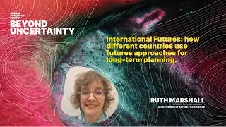 Global Foresight Summit 2021: Ruth Marshall & Peter Glenday